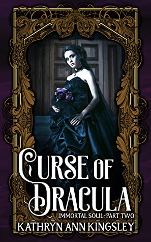 Curse of Dracula (Immortal Soul, #2)