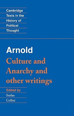 Culture and Anarchy & Other Writings