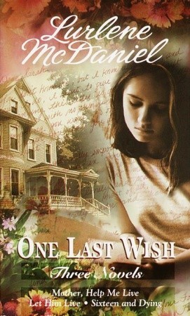 One Last Wish (One Last Wish, #3, 5-6)