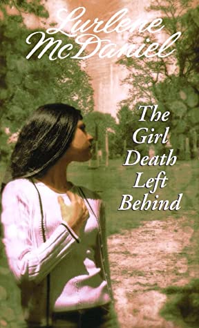 The Girl Death Left Behind