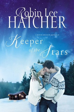 Keeper of the Stars (Kings Meadow Romance, #3)
