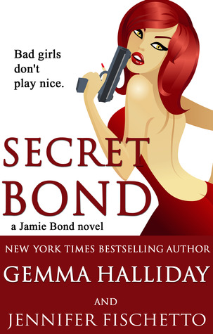 Secret Bond (Jamie Bond, #2)