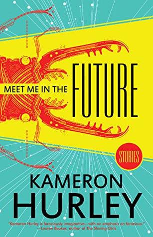 Meet Me in the Future: Stories