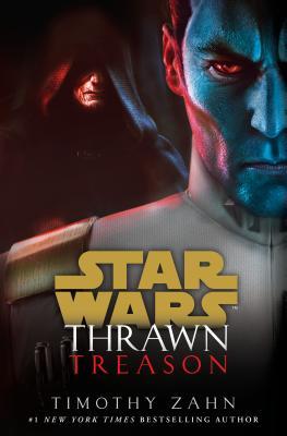 Thrawn: Treason (Star Wars: Thrawn, #3)