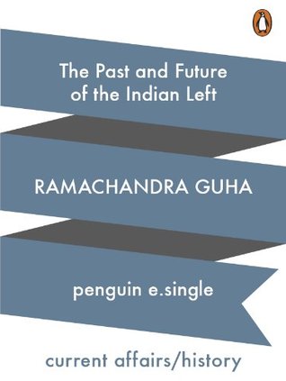 The Past and Future of the Indian Left