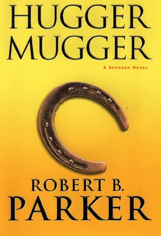 Hugger Mugger (Spenser, #27)