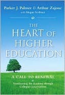 The Heart of Higher Education: A Call to Renewal