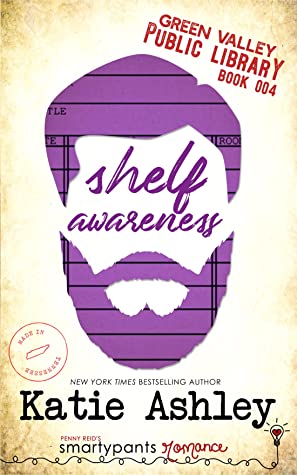 Shelf Awareness (Green Valley Library, #4)