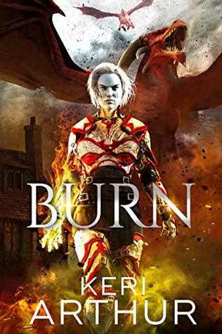 Burn (Kingdoms of Earth & Air, #3)