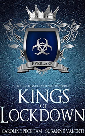 Kings of Lockdown (Brutal Boys of Everlake Prep, #2)