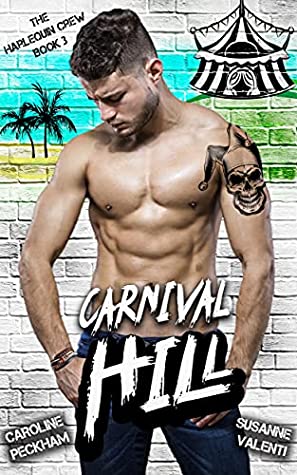Carnival Hill (The Harlequin Crew, #3)