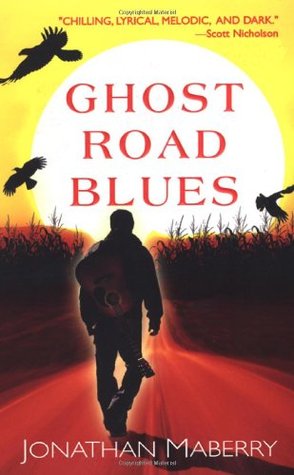 Ghost Road Blues (Pine Deep, #1)