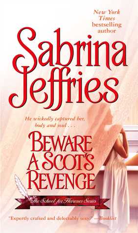 Beware a Scot's Revenge (School for Heiresses, #3)