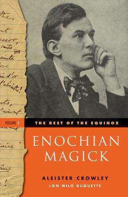 The Best of the Equinox, Enochian Magick: Volume I