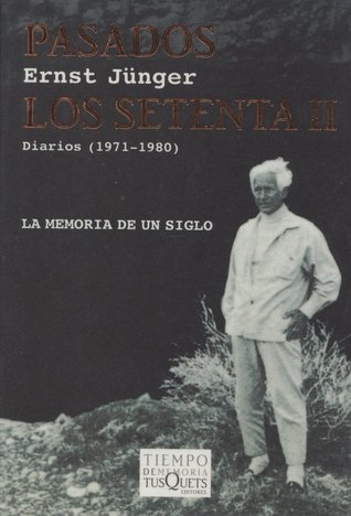 Pasados los setentas II  - Diarios (1971-1980)