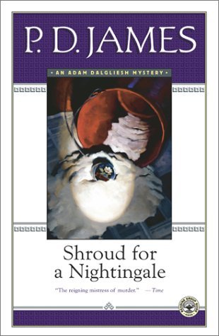 Shroud for a Nightingale (Adam Dalgliesh #4)