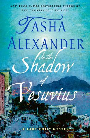 In the Shadow of Vesuvius (Lady Emily #14)