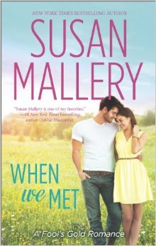 When We Met (Fool's Gold, #13)