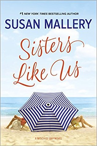 Sisters Like Us (Mischief Bay, #4)