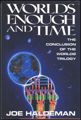 Worlds Enough and Time (Worlds #3)