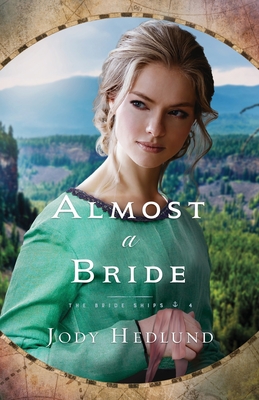 Almost a Bride (The Bride Ships, #4)
