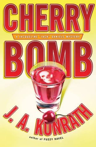 Cherry Bomb (Jack Daniels Mystery, #6)