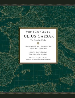The Landmark Julius Caesar: The Complete Works