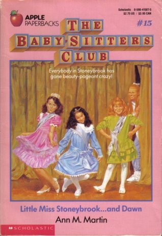 Little Miss Stoneybrook... and Dawn (The Baby-Sitters Club, #15)