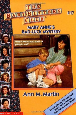 Mary Anne's Bad-Luck Mystery (The Baby-Sitters Club, #17)