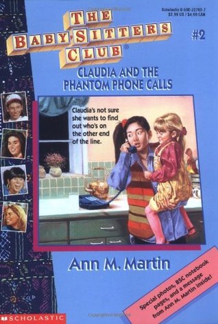 Claudia and the Phantom Phone Calls (The Baby-sitters Club, #2)