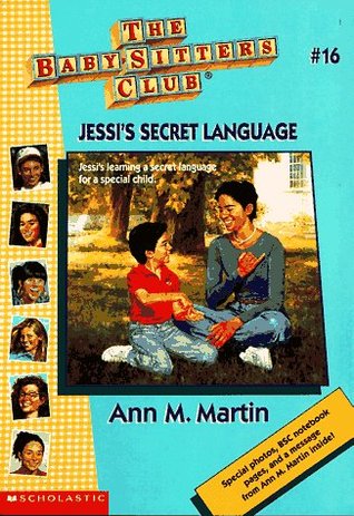 Jessi's Secret Language (The Baby-Sitters Club, #16)