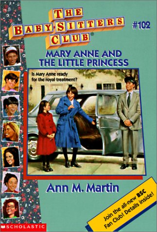 Mary Anne and the Little Princess (The Baby-Sitters Club, #102)