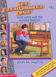 Mary Anne and the Memory Garden (The Baby-Sitters Club, #93)