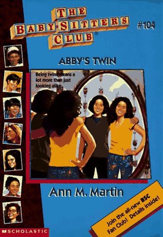 Abby's Twin (The Baby-Sitters Club, #104)