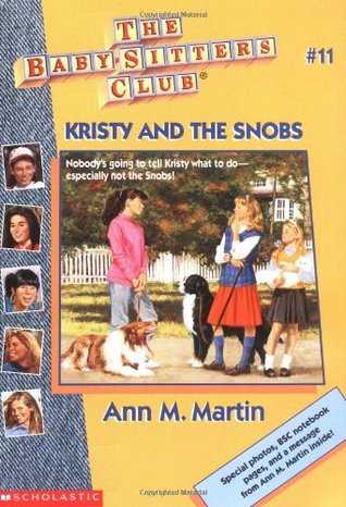 Kristy and the Snobs (The Baby-Sitters Club, #11)