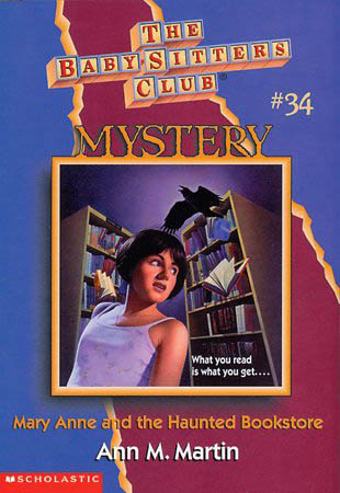 Mary Anne and the Haunted Bookstore (Baby-Sitters Club Mystery, #34)