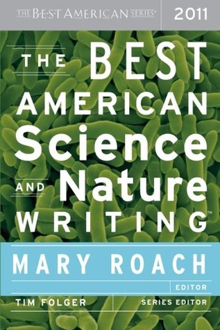 The Best American Science and Nature Writing 2011