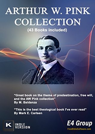 Arthur W. Pink Collection (43 Volumes)