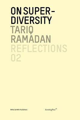 Tariq Ramadan: On Super-Diversity