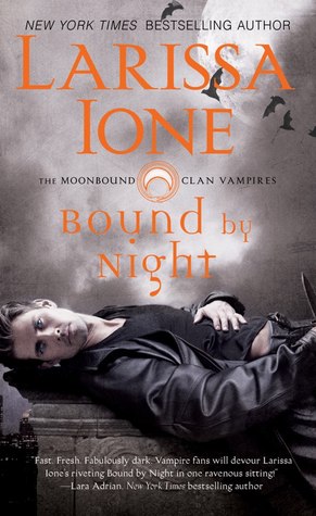 Bound by Night (MoonBound Clan Vampire, #1)