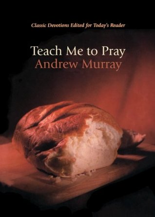 Teach Me to Pray