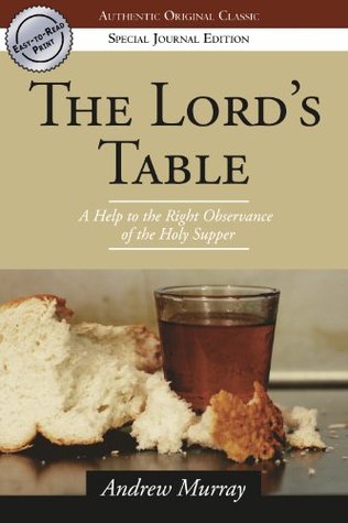 The Lord's Table (Authentic Original Classic)