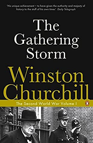 The Gathering Storm (The Second World War, #1)