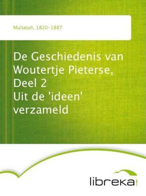 De Geschiedenis van Woutertje Pieterse, Deel 2
