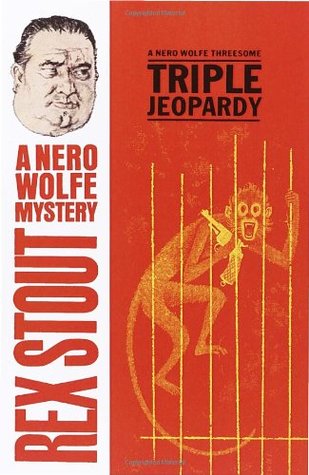 Triple Jeopardy (Nero Wolfe, #20)