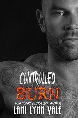 Controlled Burn (Kilgore Fire, #4)
