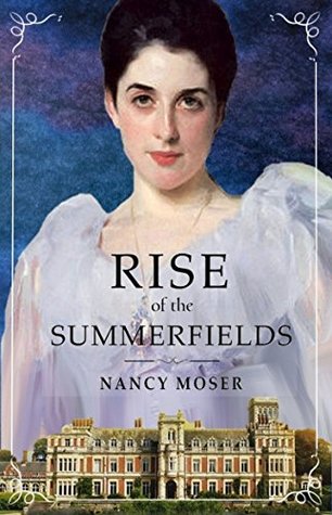 Rise of the Summerfields (Manor House #3)