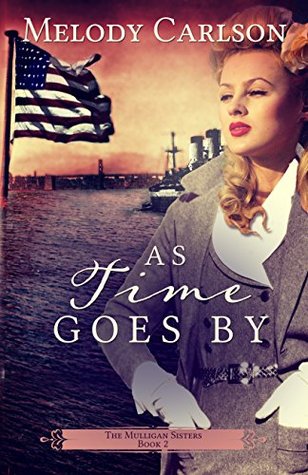As Time Goes By (The Mulligan Sisters #2)