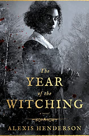 The Year of the Witching (Bethel, #1)