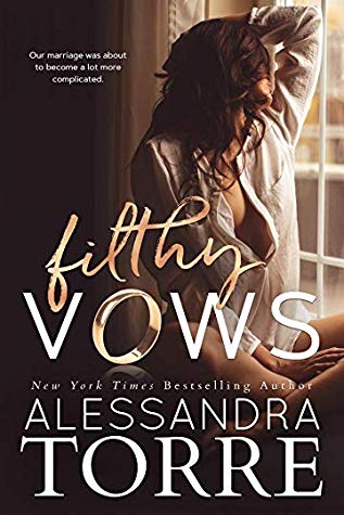 Filthy Vows (Filthy Vows, #1)